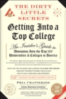 The Dirty Little Secrets Of Getting Into A Top College - Book
