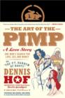 The Art of the Pimp : One Man's Search for Love, Sex, and Money - eBook