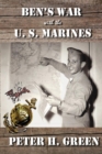 Ben's War with the U. S. Marines - Book