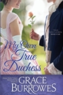 My Own True Duchess - Book