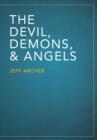 The Devil, Demons, and Angels - Book