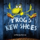 Frog's New Shoes - Book
