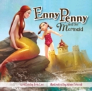 Enny Penny and the Mermaid - Book