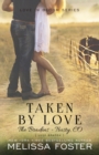 Taken by Love (The Bradens at Trusty) : Luke Braden - Book
