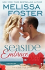 Seaside Embrace (Love in Bloom: Seaside Summers) : Hunter Lacroux - Book