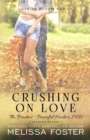 Crushing on Love (The Bradens at Peaceful Harbor) : Shannon Braden - Book