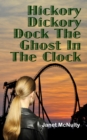 Hickory Dickory Dock The Ghost In The Clock - Book