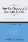 Neville Goddard Lecture Series, Volume IX : (A Gnostic Audio Selection, Includes Free Access to Streaming Audio Book) - Book