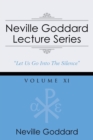 Neville Goddard Lecture Series, Volume XI : (A Gnostic Audio Selection, Includes Free Access to Streaming Audio Book) - Book