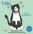 Tribbs : The Very Handsome Cat - Book