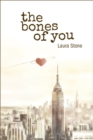The Bones of You - Book