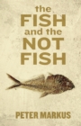 The Fish and the Not Fish - eBook