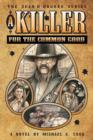 A Killer for the Common Good (the Sean O'Rourke Series - Book 1) - Book