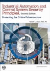 Industrial Automation and Control System Security Principles - Book