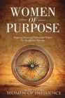 Women of Purpose : Inspiring Stories of Professional Women for Insight and Direction - Book