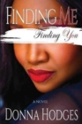 Finding Me, Finding You - Book