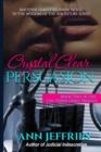Crystal Clear Persuasion - Book