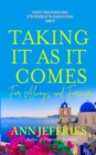 Take It As It Comes : For Always and Forever - eBook