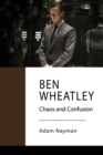 Ben Wheatley : Confusion and Carnage - Book