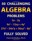 50 Challenging Algebra Problems (Fully Solved) - Book