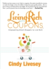 Living Rich with Coupons : Empowering Smart Shoppers to Live Rich - eBook