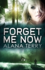 Forget Me Now - Book