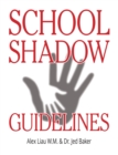 School Shadow Guidelines - Book