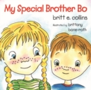 My Special Brother Bo - Book