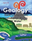 Geology : Earth Composition, Landforms, Rocks & Water - Book