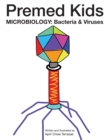 Premed Kids : Microbiology - Bacteria & Viruses - Book