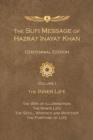 Sufi Message of Hazrat Inayat Khan : Volume 1 -- The Inner Life - Book