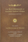 The Sufi Message of Hazrat Inayat Khan Vol. 2 Centennial Edition : The Mysticism of Sound - Book