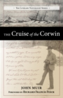 The Cruise of the Corwin : Journal of the Arctic Expedition of 1881 in search of De Long and the Jeannette - Book