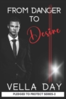 Danger and Desire : Romantic Suspense Romance - Book