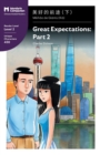 Great Expectations : Part 2: Mandarin Companion Graded Readers Level 2, Simplified Chinese Edition - Book