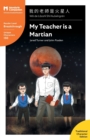 My Teacher is a Martian : Mandarin Companion Graded Readers Breakthrough Level, Traditional Chinese Edition - Book