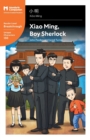 Xiao Ming, Boy Sherlock : Mandarin Companion Graded Readers Breakthrough Level, Simplified Chinese Edition - Book