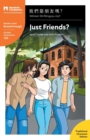 Just Friends? : Mandarin Companion Graded Readers Breakthrough Level, Traditional Chinese Edition - Book