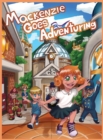 Mackenzie Goes Adventuring - Book
