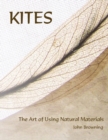 Kites : The Art of Using Natural Materials - Book