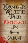 Home Is Where the Horror Is - Book