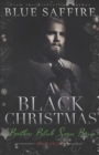 A Black Christmas : Brothers Black Series Bonus - Book