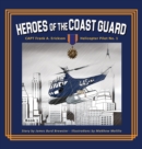 Captain Frank A. Erickson, USCG - Helicopter Pilot No. 1 - Book