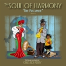 The Soul of Harmony : Book One: The Promise - Book