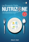 La Bussola Della Nutrizione : Scopri le porzioni perfette per la tua intolleranza o per la sindrome dell'intestino irritabile - Book