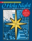 O Holy Night : A Meditative Christmas Coloring Book - Book