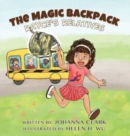 The Magic Backpack : Rayce's Relatives - Book