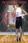 The Housewife Assassin's Hostage Hosting Tips - Book