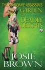 The Housewife Assassin's Garden of Deadly Delights - Book