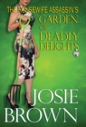 The Housewife Assassin's Garden of Deadly Delights : Book 10 - The Housewife Assassin Mystery Series - Book